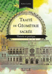 Traité de géométrie sacrée 