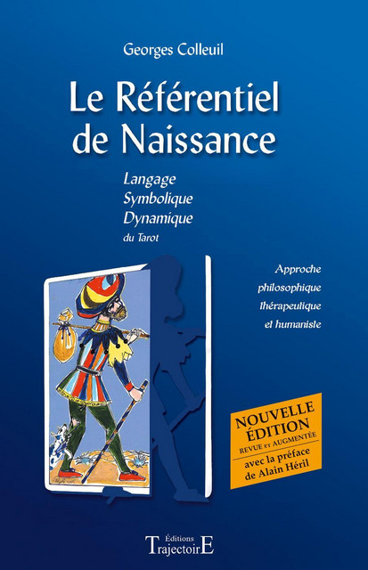 Le Référentiel de Naissance - Georges Colleuil - Trajectoire