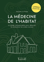 La médecine de l'habitat