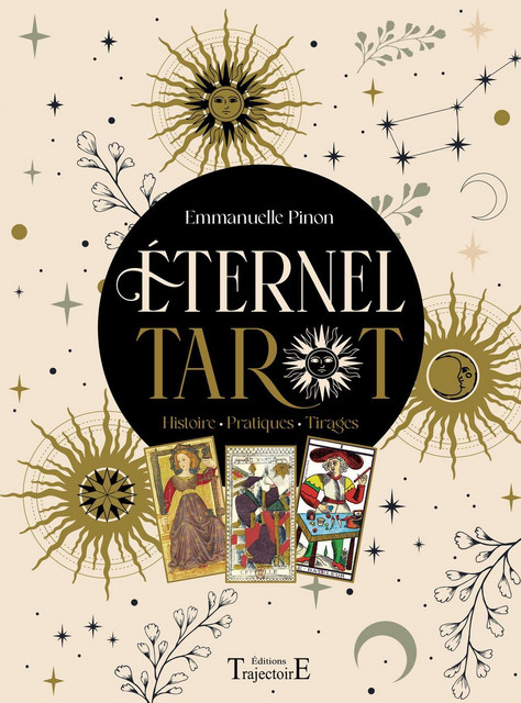 Eternel tarot - Emmanuelle Pinon - Trajectoire