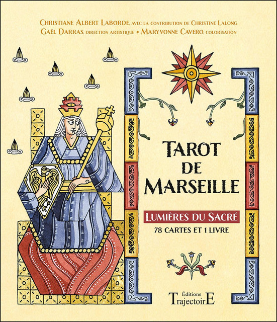 Tarot de Marseille - Christiane Laborde, Gael Darras, Maryvonne Cavero - Trajectoire